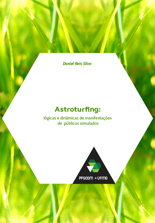 Astroturfing: Lógicas e dinâmicas de manifestações de públicos simulados